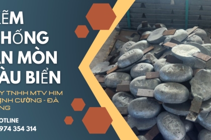 Kẽm Chống Ăn Mòn Tàu Biển - Giải Pháp Bảo Vệ Tối Ưu Kẽm Chống Ăn Mòn Tàu Biển - Giải Pháp Bảo Vệ Tối Ưu